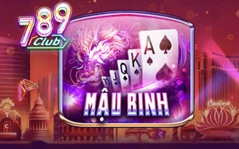 Đôi nét về Mậu binh 789club