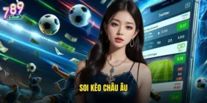 Soi kèo châu Âu