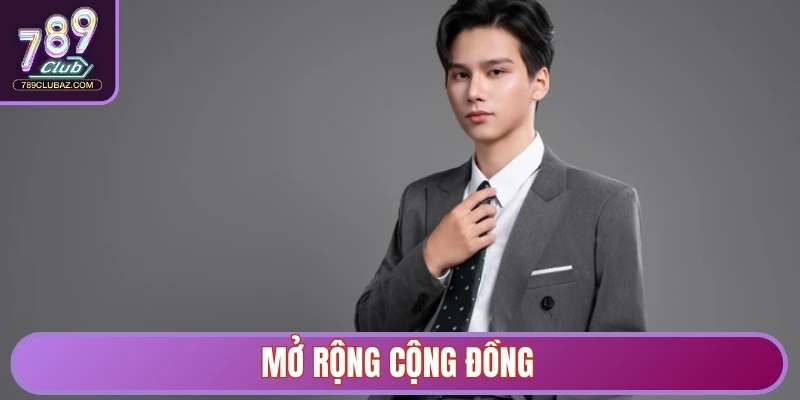 Tác Giả Kai Trần - Người Kiến Tạo Dấu Ấn Cho 789club 2 Mở rộng cộng đồng